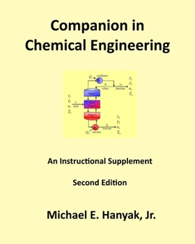 Paperback Companion in Chemical Engineering: An Instructional Supplement, Second Edition Book