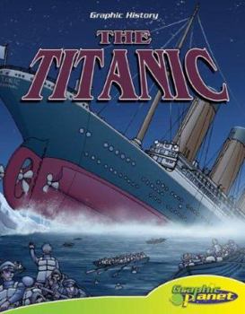 The Titanic [With Hardcover Book] - Book  of the Osprey Graphic History
