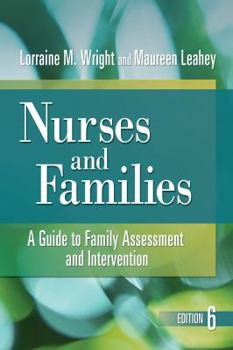 Paperback Nurses and Families: A Guide to Family Assessment and Intervention (Revised, Updated) Book