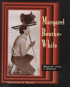 Hardcover Margaret Bourke-White: Racing with a Dream Book