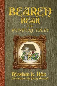 Paperback Bearen Bear and the Bunbury Tales Book