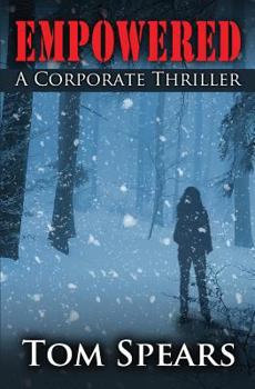 Paperback Empowered: A Corporate Thriller Book