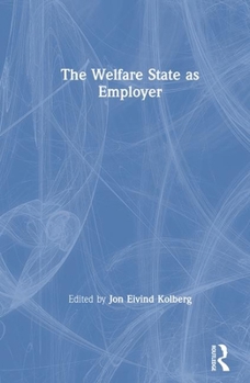 Hardcover The Welfare State as Employer Book