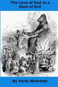 Paperback The Love of God is a Root of Evil Book