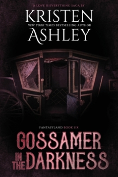 Paperback Gossamer in the Darkness: A Fantasyland Novella Book