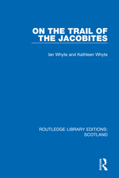 Paperback On the Trail of the Jacobites Book