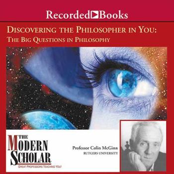 Audio CD Discovering the Philosopher in You: The Big Questions in Philosophy (The Modern Scholar, Great Professors Teaching You!) Book