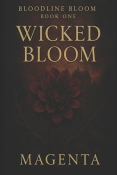 Paperback Wicked Bloom Book