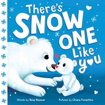 Board book There's Snow One Like You Book