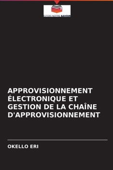 Paperback Approvisionnement Électronique Et Gestion de la Chaîne d'Approvisionnement [French] Book