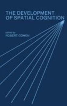 Hardcover The Development of Spatial Cognition Book