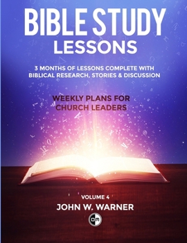 Paperback Prepared Bible Study Lessons: Weekly Plans for Church Leaders - Volume 4 Book