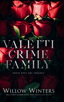 Hardcover Valetti Crime Family: Those Boys are Trouble Book