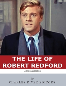 Paperback American Legends: The Life of Robert Redford Book