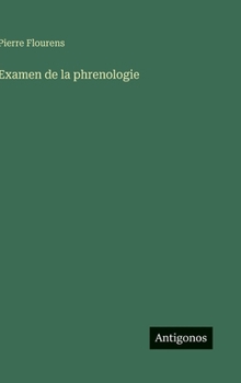 Examen de la phrenologie (French Edition)