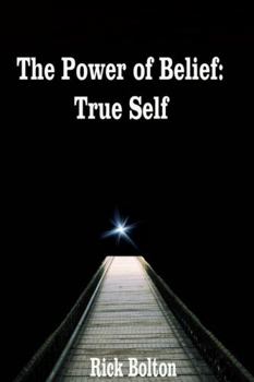 Paperback Power of Belief: True Self Book