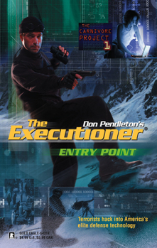 Entry Point - Book #319 of the Mack Bolan the Executioner