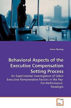 Paperback Behavioral Aspects of the Executive Compensation Setting Process Book