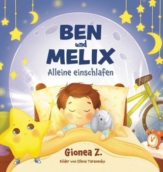 Hardcover Ben und Melix - Alleine einschlafen [German] Book