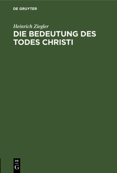 Hardcover Die Bedeutung des Todes Christi [German] Book