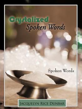 Paperback Crystalized Spoken Words: Spoken Words Book
