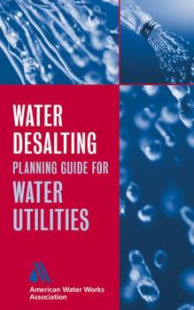 Hardcover Water Desalting Planning Guide for Water Utilities Book