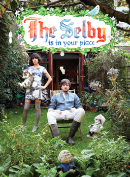 Hardcover The Selby Is in Your Place Book