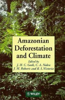 Hardcover Amazonian Deforestation and Climate (Water Science) Book