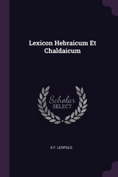 Paperback Lexicon Hebraicum Et Chaldaicum Book