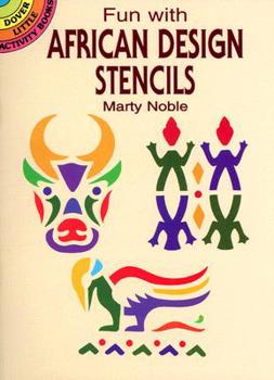 Paperback Fun with African Design Stencils (Dover Stencils) Book