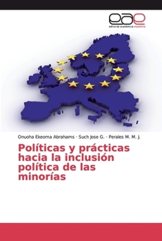 Paperback Políticas y prácticas hacia la inclusión política de las minorías [Spanish] Book