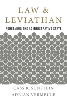 Hardcover Law and Leviathan: Redeeming the Administrative State Book