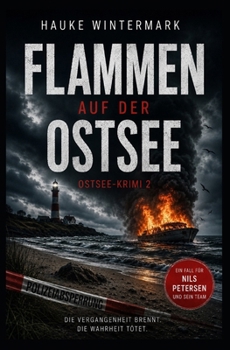 Paperback Flammen auf der Ostsee: Ostsee-Krimi [German] Book