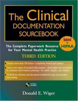 Paperback The Clinical Documentation Sourcebook: The Complete Paperwork Resource for Your Mental Health Practice [With CDROM] Book