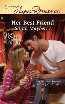 Her Best Friend - Book #1 of the More than Friends
