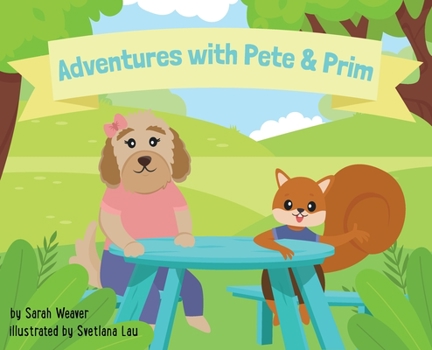 Hardcover Adventures with Pete & Prim Book