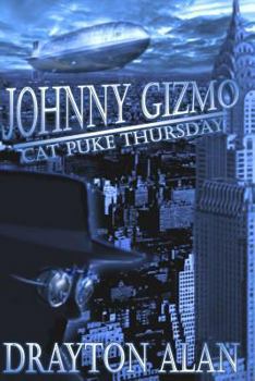 Paperback Johnny Gizmo - Cat Puke Thursday Book