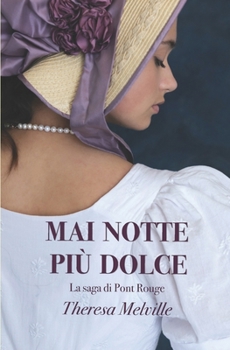 Paperback Mai notte più dolce [Italian] Book