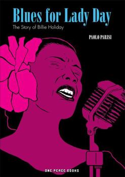 Paperback Blues for Lady Day: The Story of Billie Holiday Book