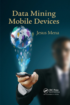 Paperback Data Mining Mobile Devices Book