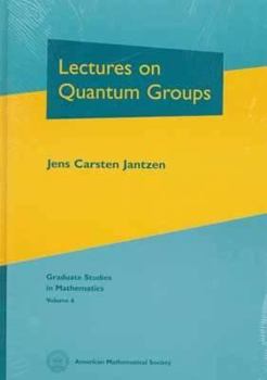 Hardcover Lectures on Quantum Groups Book