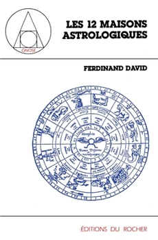 Paperback Les 12 maisons astrologiques (French Edition) [French] Book