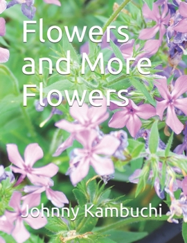 Paperback Flowers and More Flowers Book