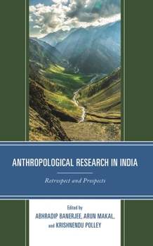 Hardcover Anthropological Research in India: Retrospect and Prospects Book