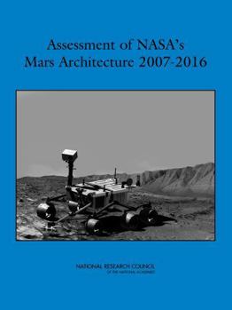 Paperback Assessment of Nasa's Mars Architecture 2007-2016 Book