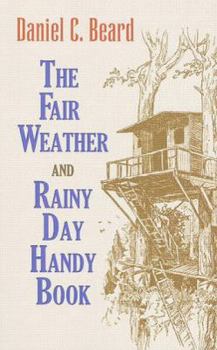 Paperback The Fair Weather and Rainy Day Handy Book
