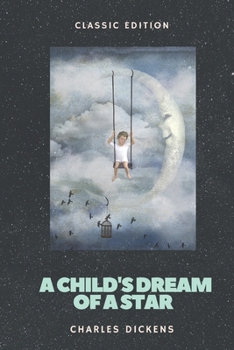 Paperback A Child's Dream of a Star: with original illustrations Book