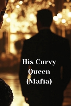 Paperback His Curvy Queen (Mafia) Book