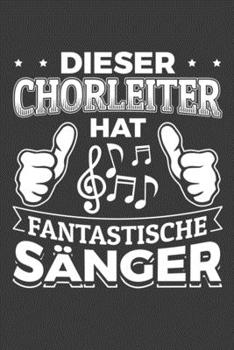 Paperback Dieser Chorleiter hat fantastische S?nger: Jahres-Kalender f?r das Jahr 2020 im DinA-5 Format f?r Musikerinnen und Musiker Musik Terminplaner [German] Book