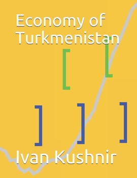 Paperback Economy of Turkmenistan Book